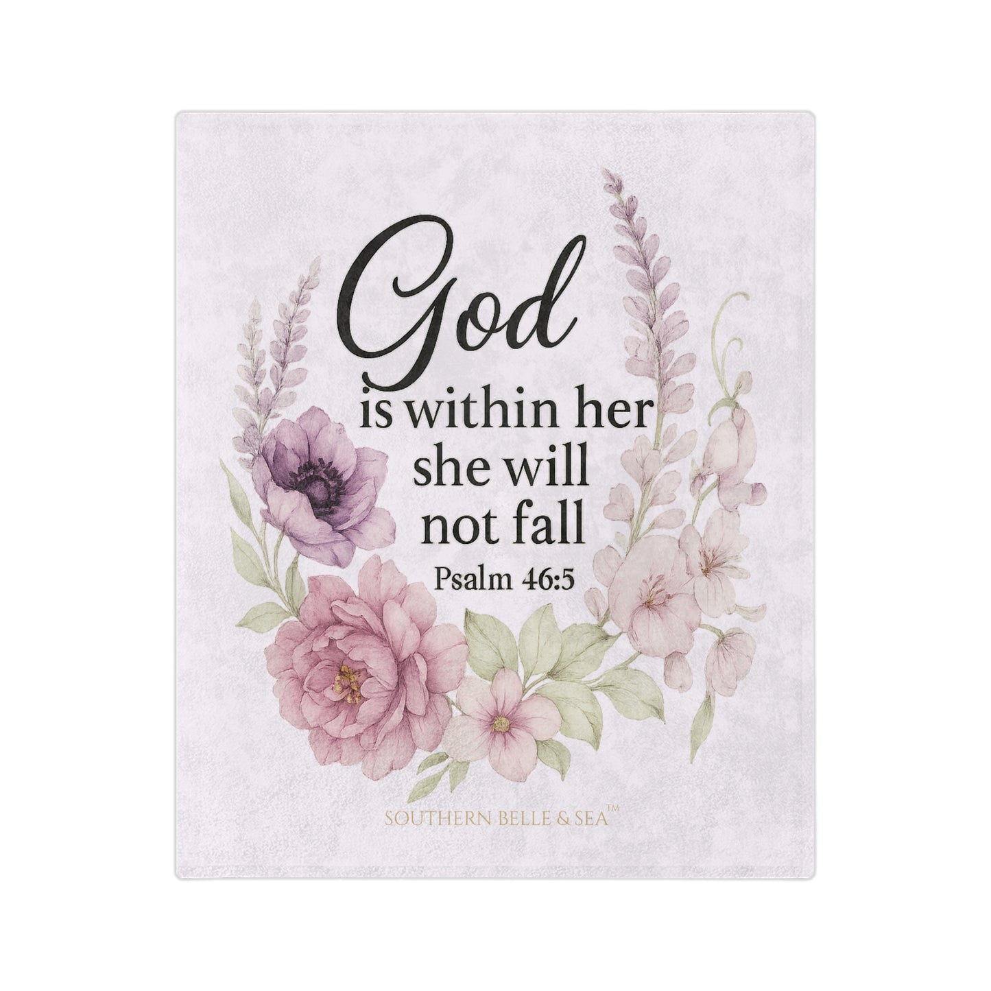 Decorative God is Within her she will not fall. Velveteen blanket with floral design and inspirational quote on a pink background