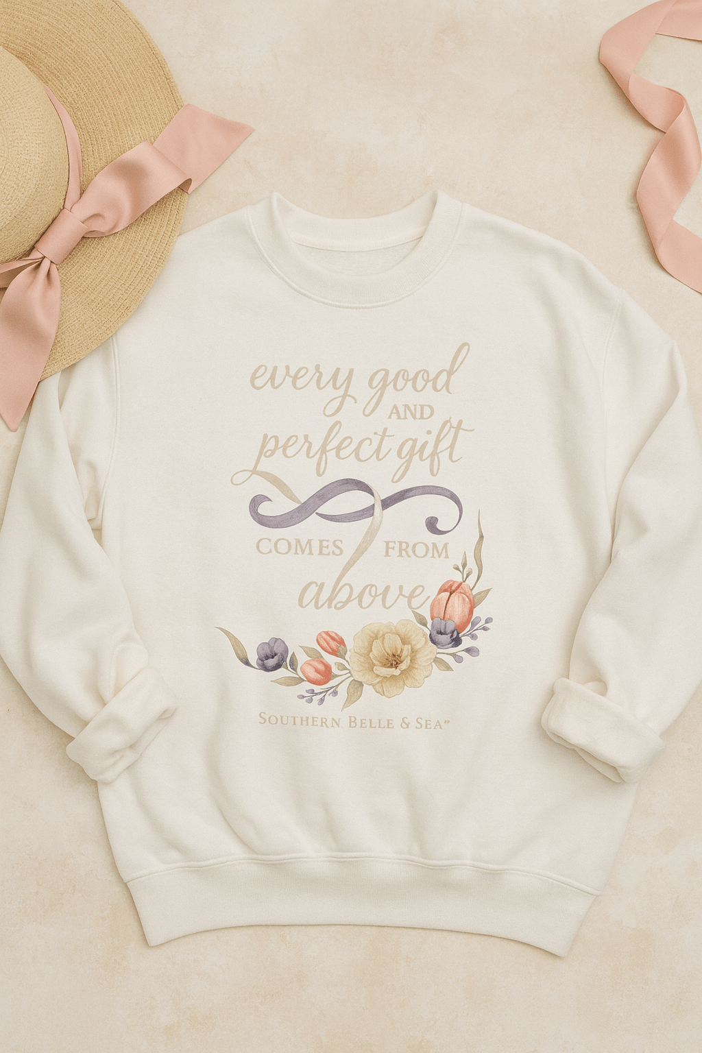 Every Good and Perfect Gift —Sweatshirt | Southern Belle & Sea™ - Southern Belle & Sea