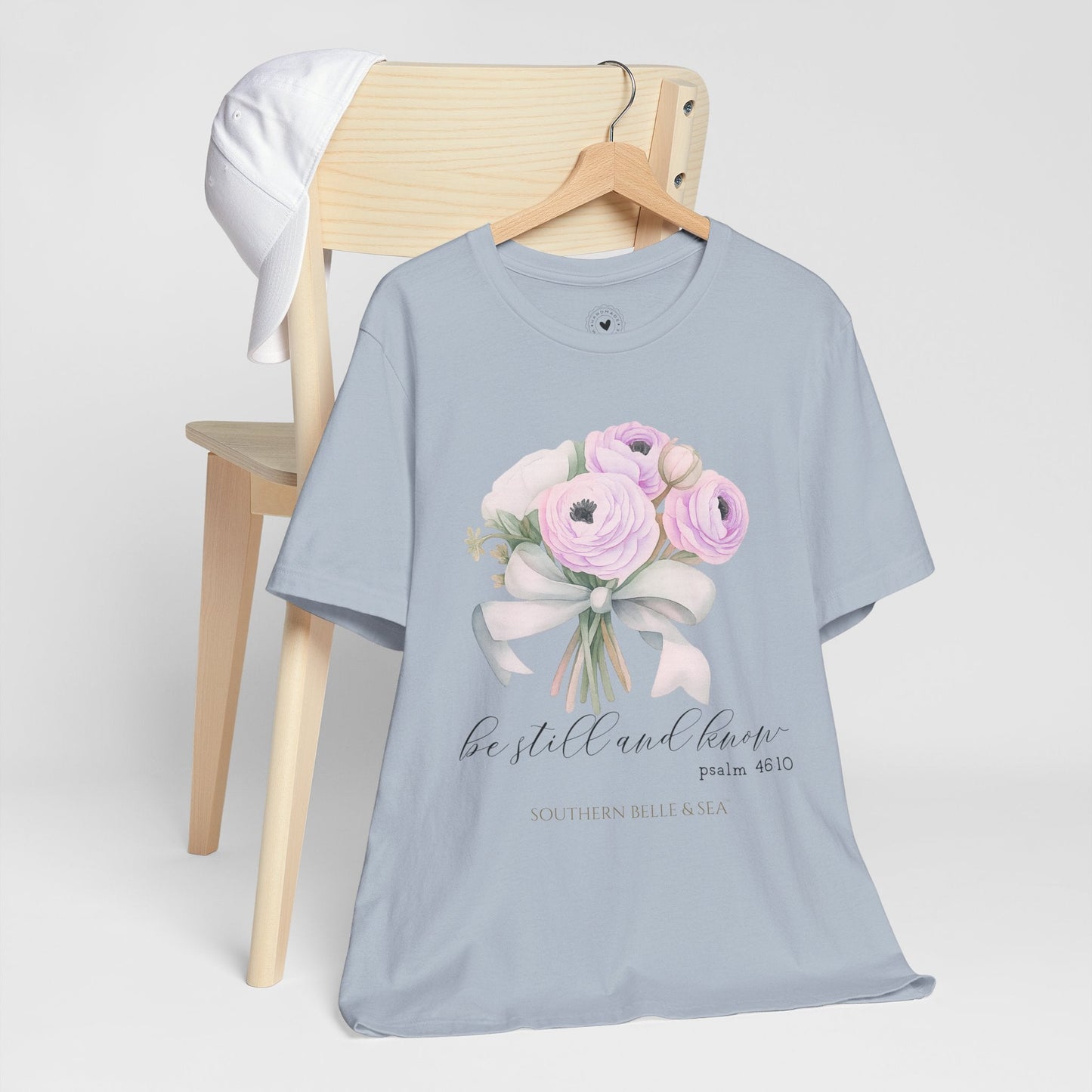 Be Still and Know Christian T-Shirt — Bouquet | Southern Belle & Sea™ - Southern Belle & Sea