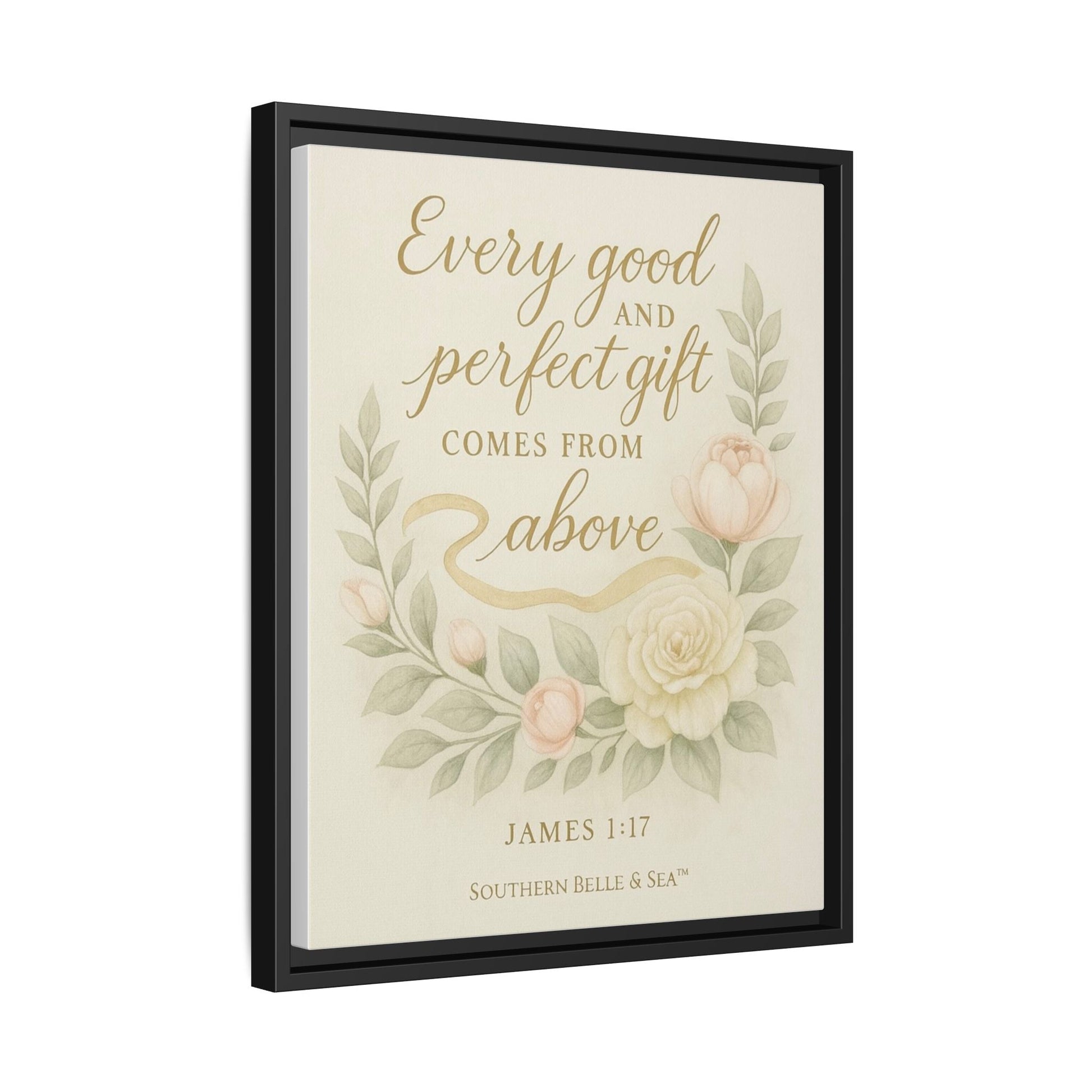 Every Good and Perfect Gift Framed Canvas — Scripture Wall Art | Southern Belle & Sea™ - Southern Belle & Sea