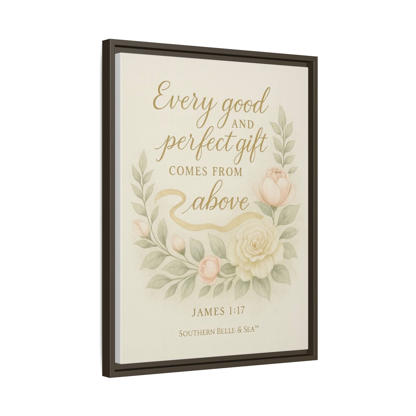 Every Good and Perfect Gift Framed Canvas — Scripture Wall Art | Southern Belle & Sea™ - Southern Belle & Sea