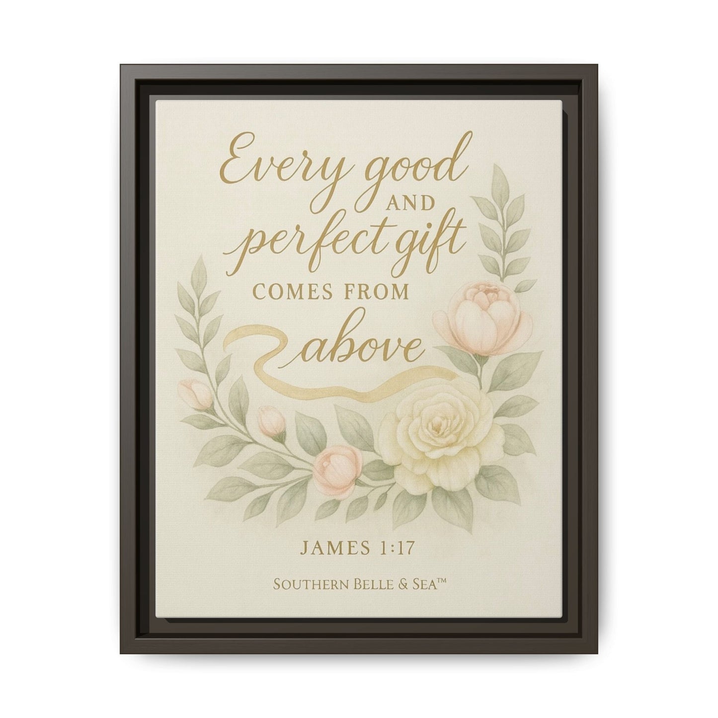 Every Good and Perfect Gift Framed Canvas — Scripture Wall Art | Southern Belle & Sea™ - Southern Belle & Sea