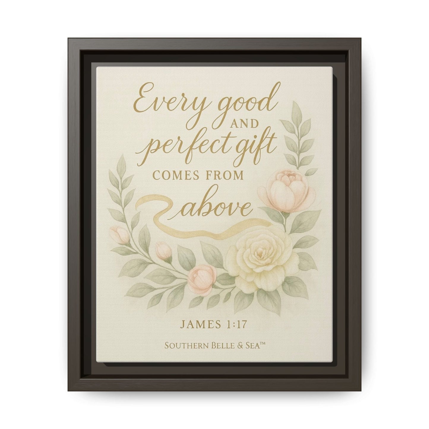 Every Good and Perfect Gift Framed Canvas — Scripture Wall Art | Southern Belle & Sea™ - Southern Belle & Sea