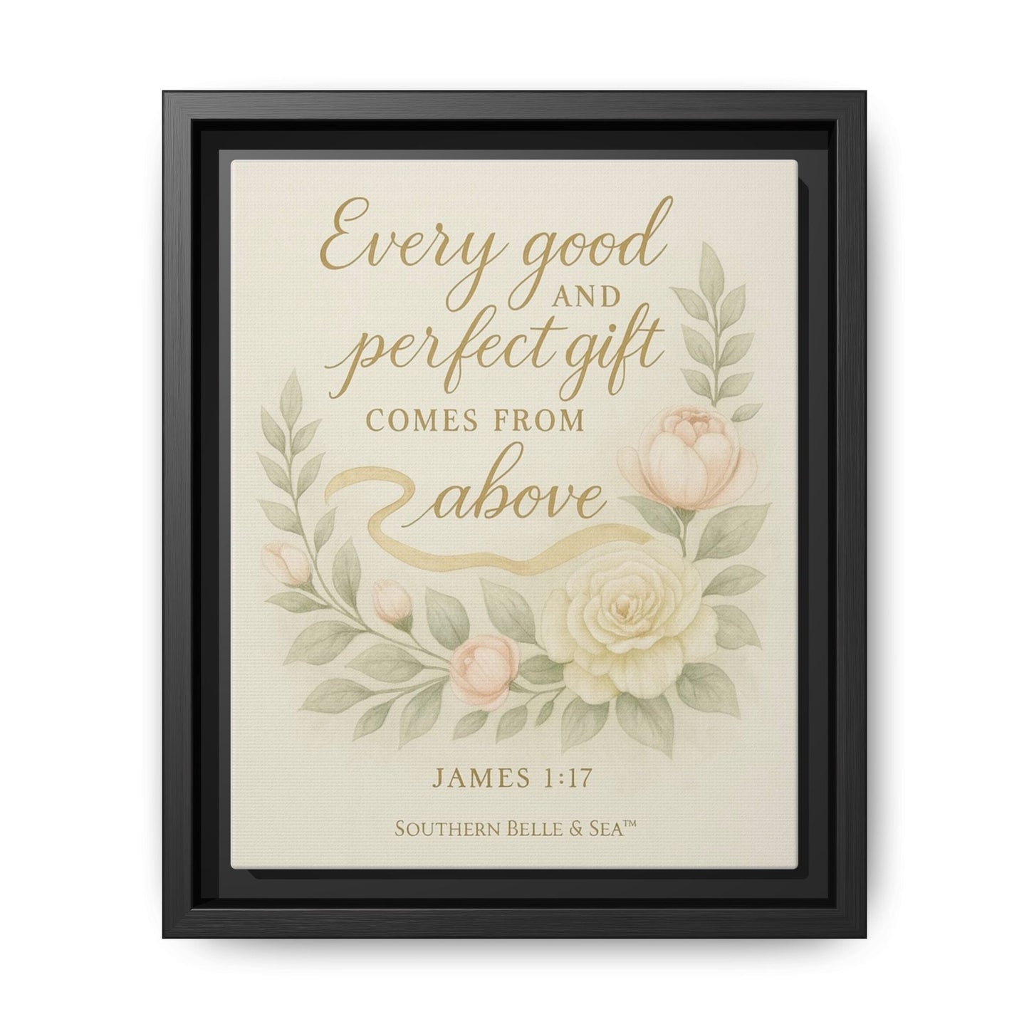 Every Good and Perfect Gift Framed Canvas — Scripture Wall Art | Southern Belle & Sea™ - Southern Belle & Sea