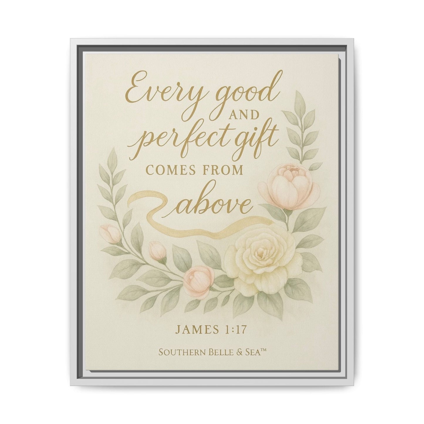 Every Good and Perfect Gift Framed Canvas — Scripture Wall Art | Southern Belle & Sea™ - Southern Belle & Sea