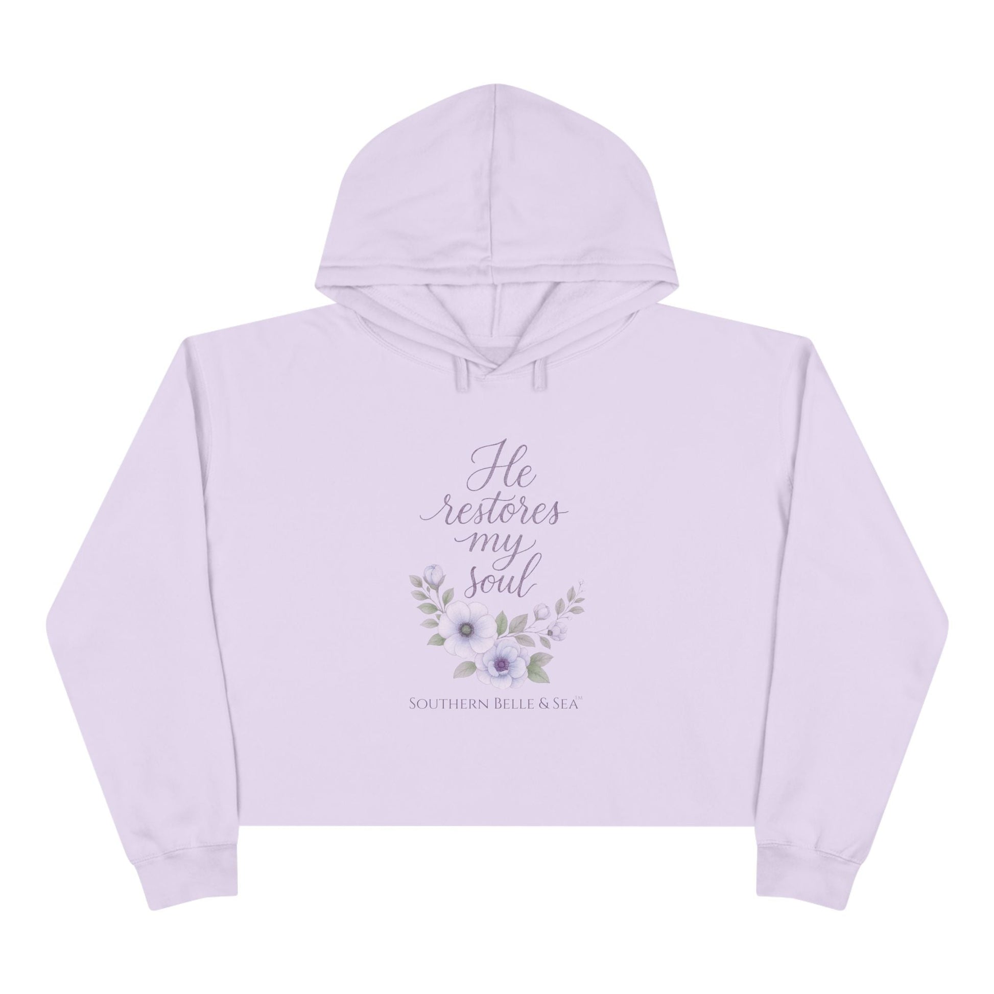He Restoreth My Soul Cropped Hoodie (Lavender) — Floral Scripture | Southern Belle & Sea™ - Southern Belle & Sea