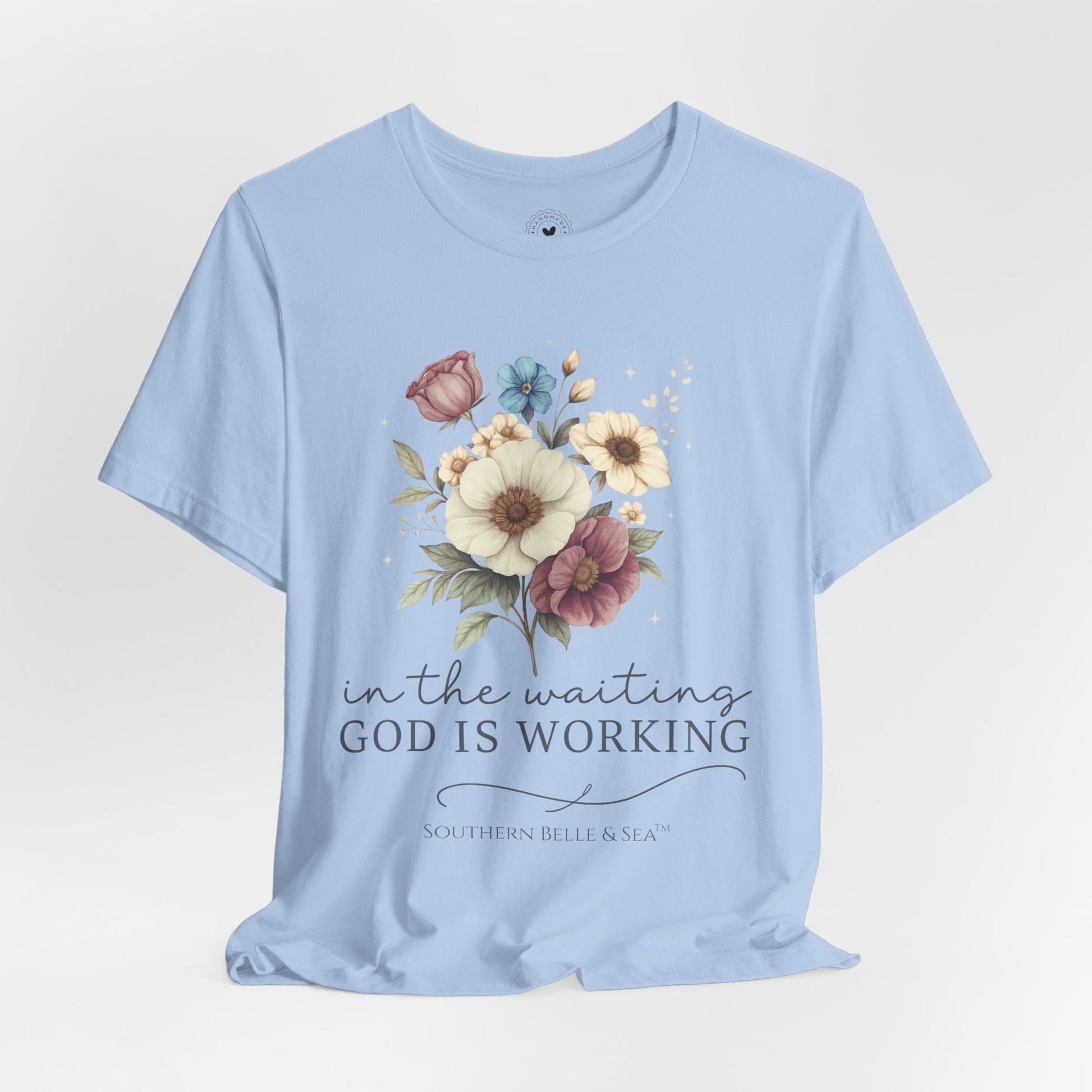 “In The Waiting God Is Working” Tee — 10 Colors | Southern Belle & Sea™ - Southern Belle & Sea
