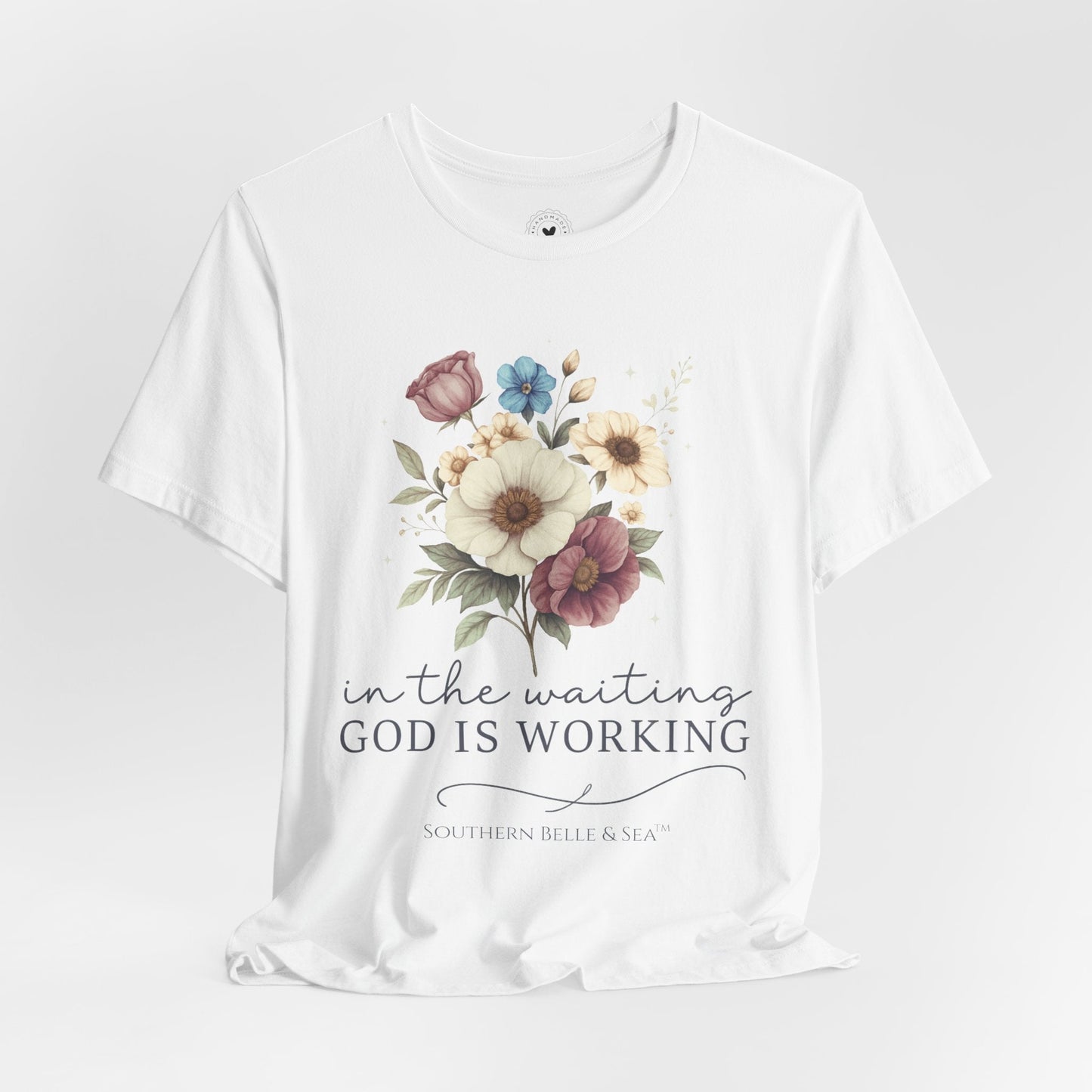 “In The Waiting God Is Working” Tee — 10 Colors | Southern Belle & Sea™ - Southern Belle & Sea