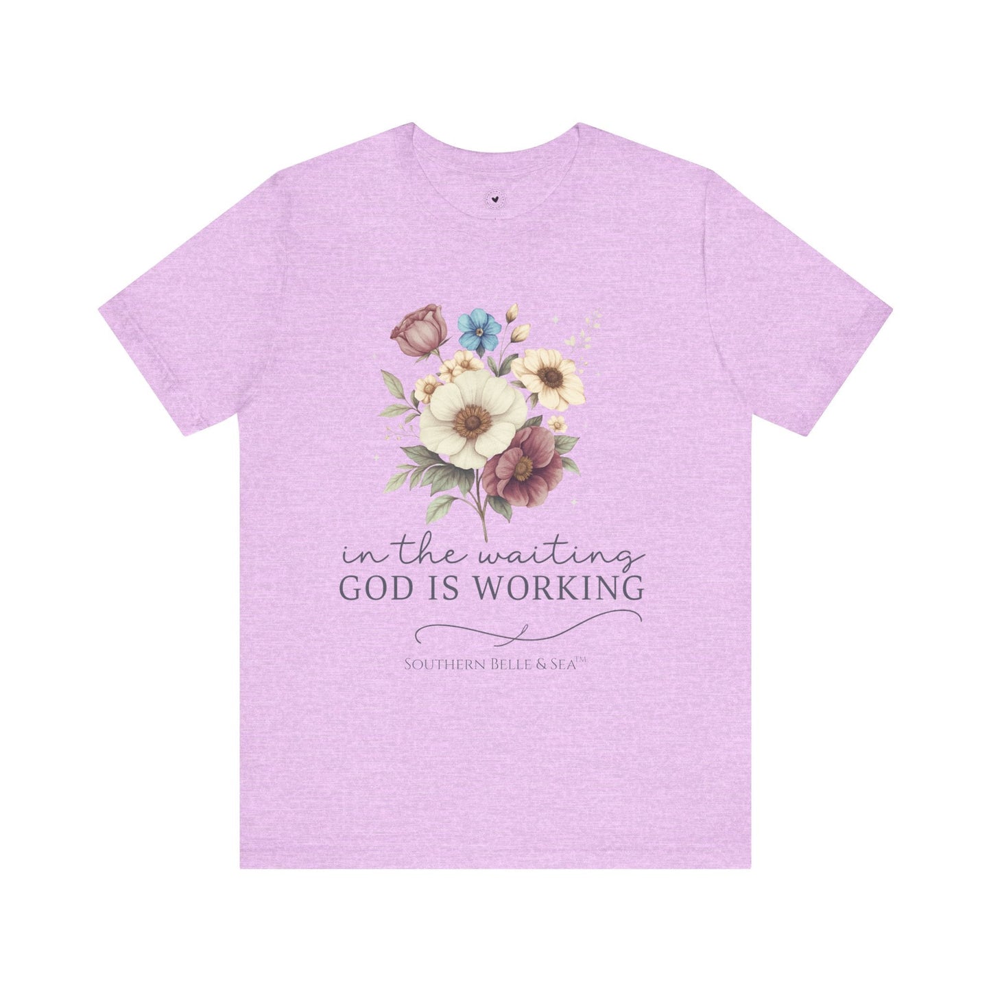 “In The Waiting God Is Working” Tee — 10 Colors | Southern Belle & Sea™ - Southern Belle & Sea