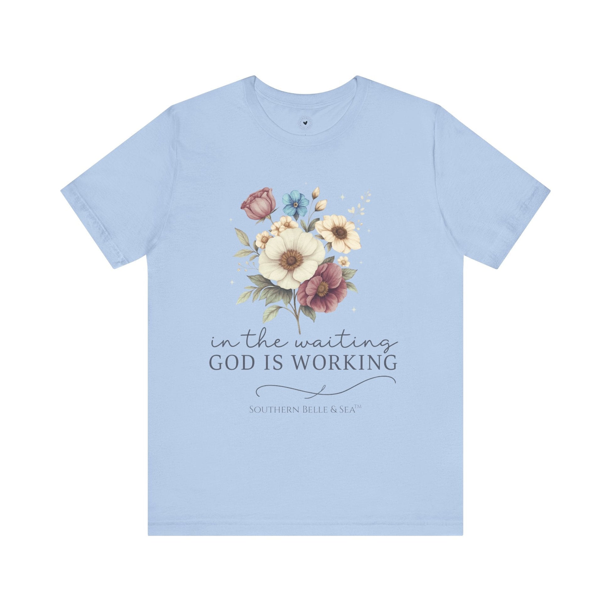 “In The Waiting God Is Working” Tee — 10 Colors | Southern Belle & Sea™ - Southern Belle & Sea