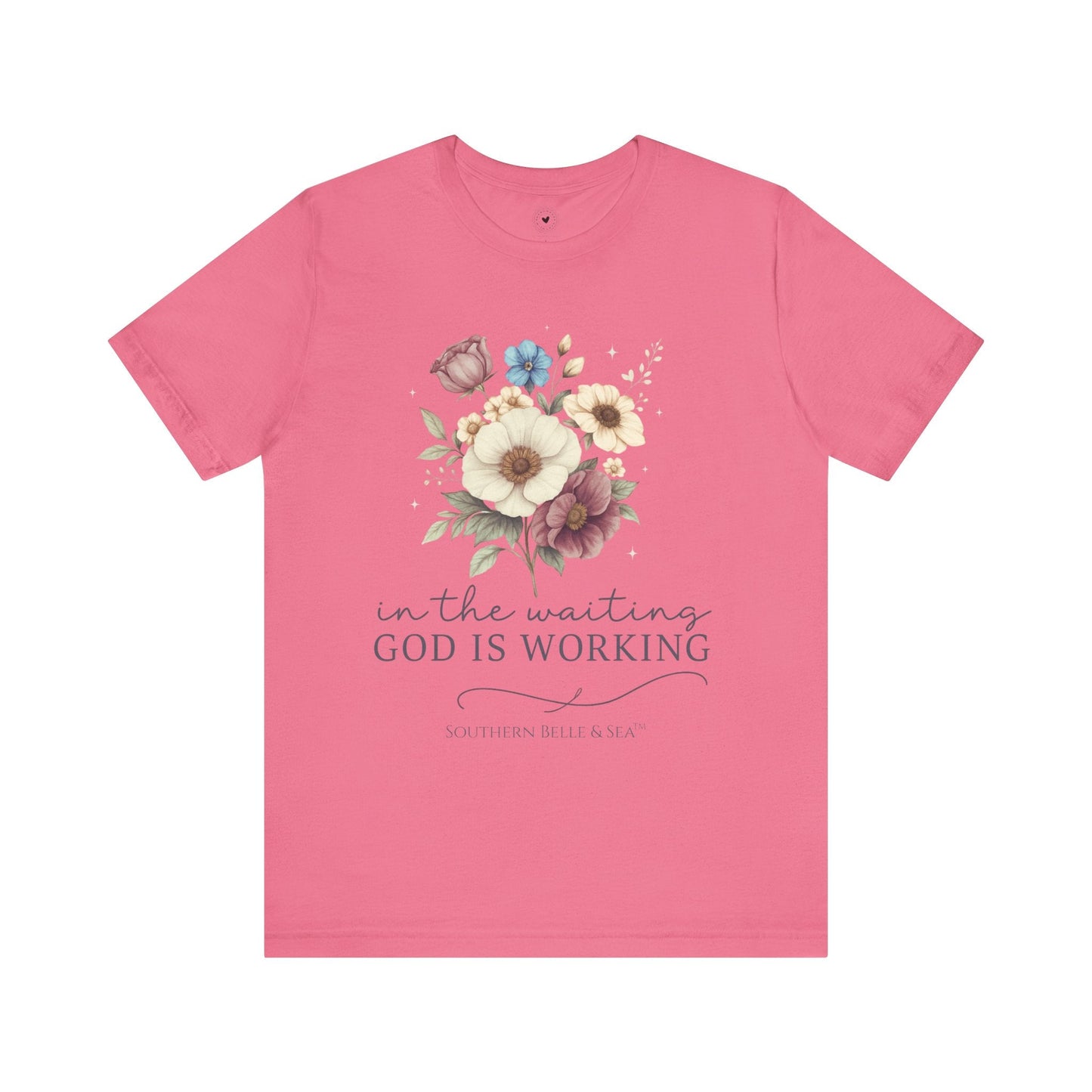 “In The Waiting God Is Working” Tee — 10 Colors | Southern Belle & Sea™ - Southern Belle & Sea