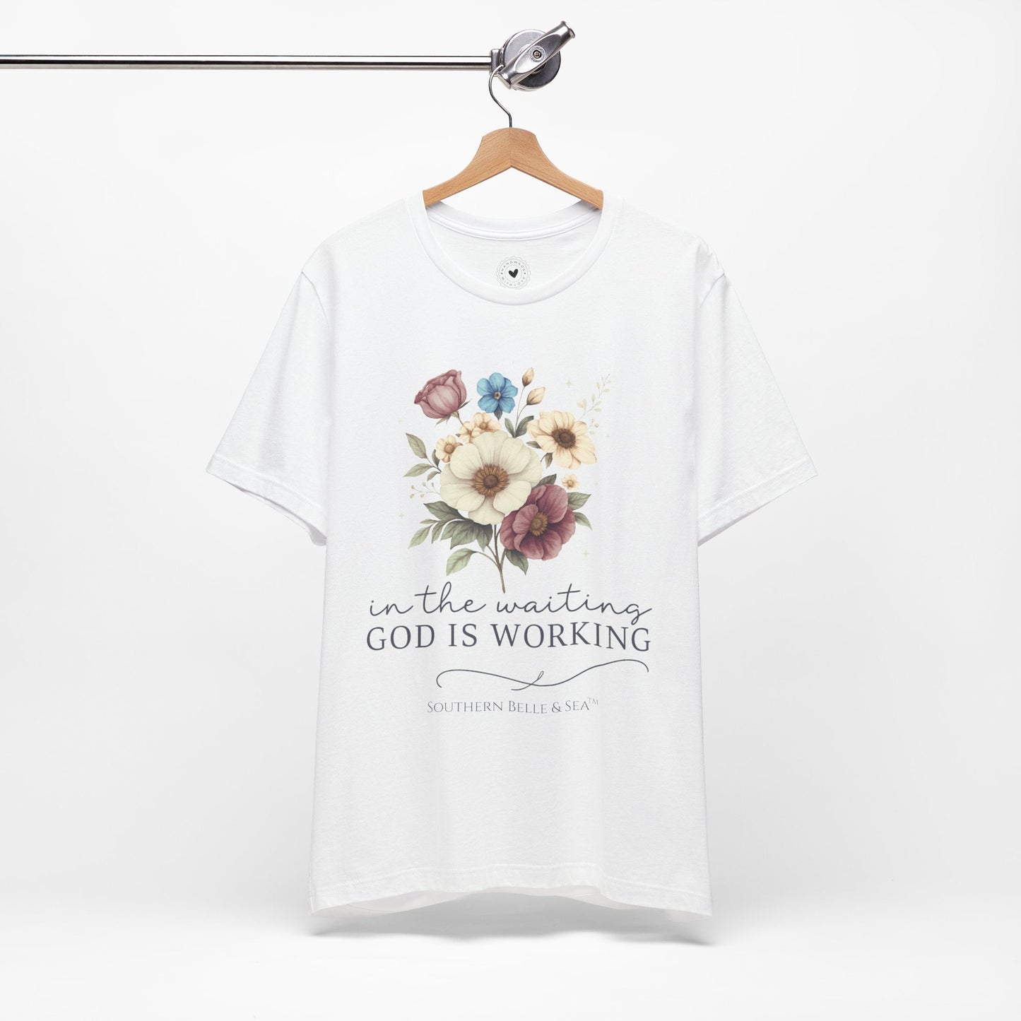 “In The Waiting God Is Working” Tee — 10 Colors | Southern Belle & Sea™ - Southern Belle & Sea