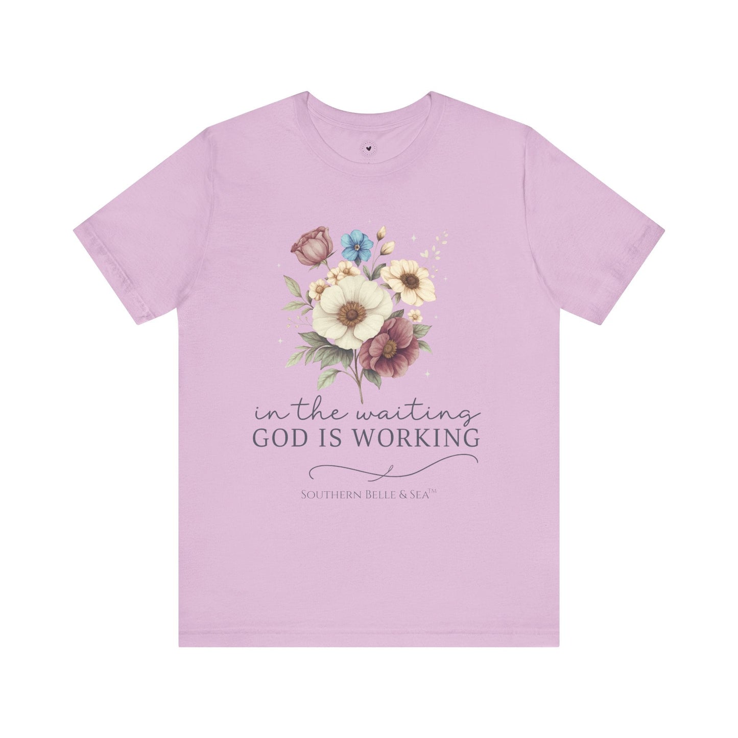 “In The Waiting God Is Working” Tee — 10 Colors | Southern Belle & Sea™ - Southern Belle & Sea