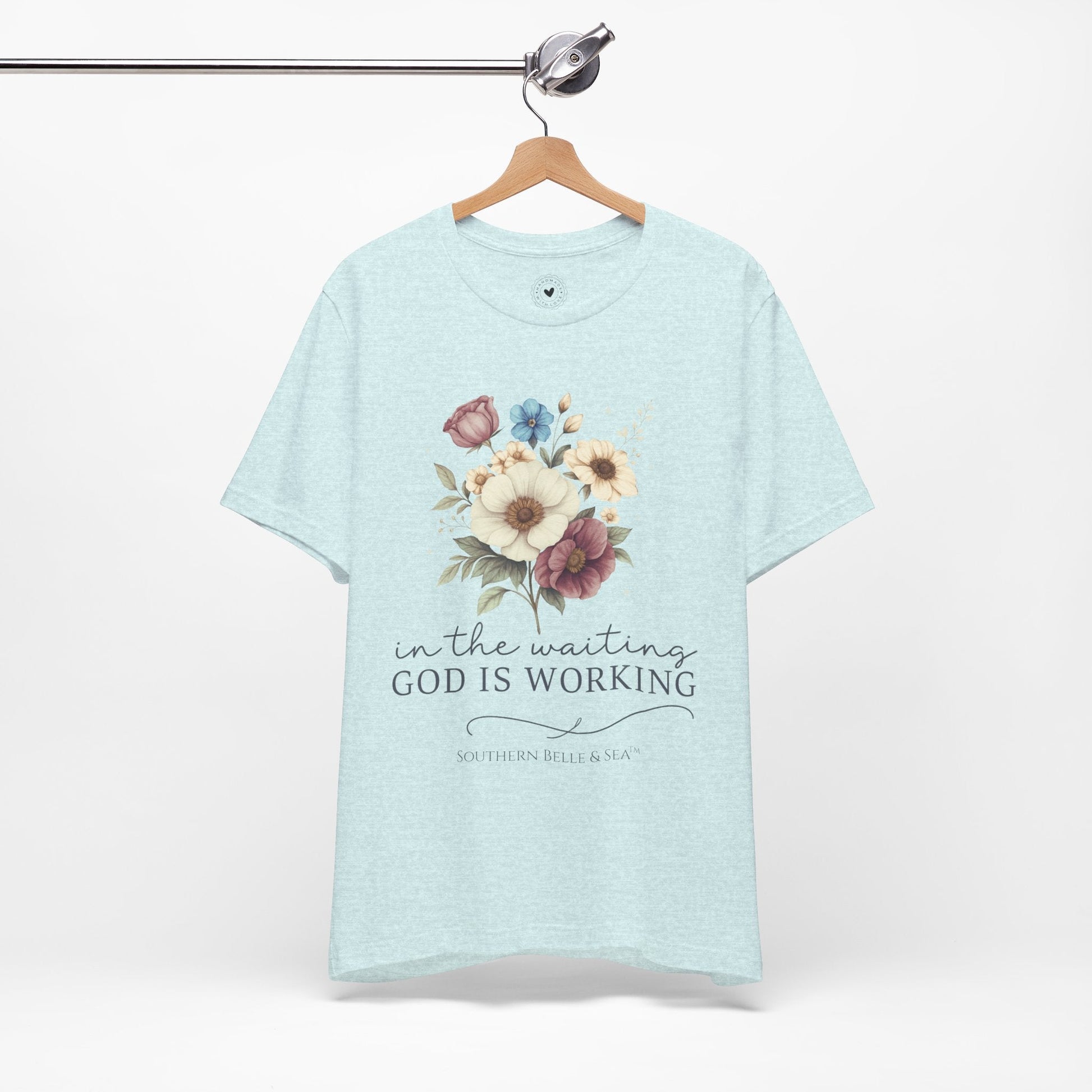 “In The Waiting God Is Working” Tee — 10 Colors | Southern Belle & Sea™ - Southern Belle & Sea