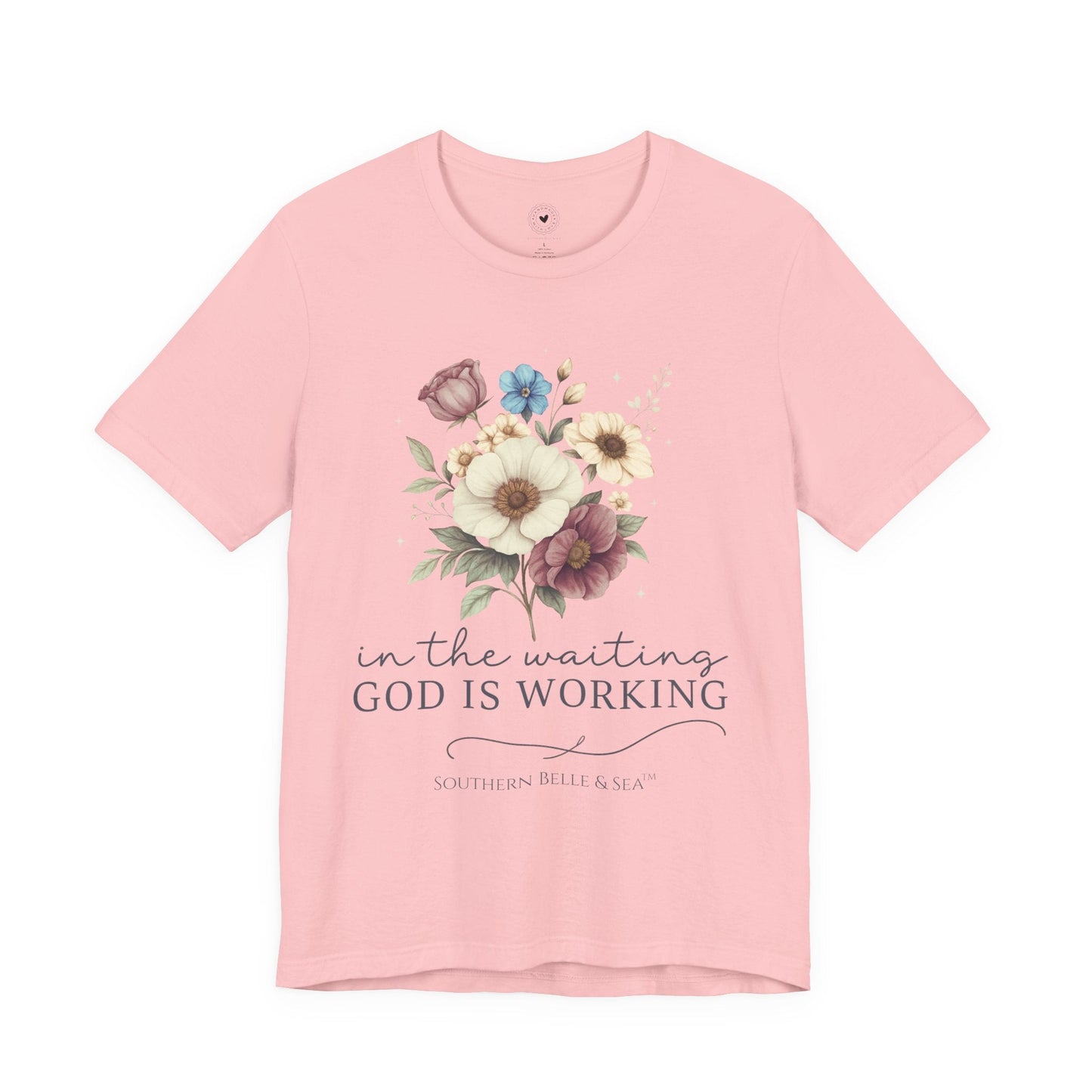 “In The Waiting God Is Working” Tee — 10 Colors | Southern Belle & Sea™ - Southern Belle & Sea