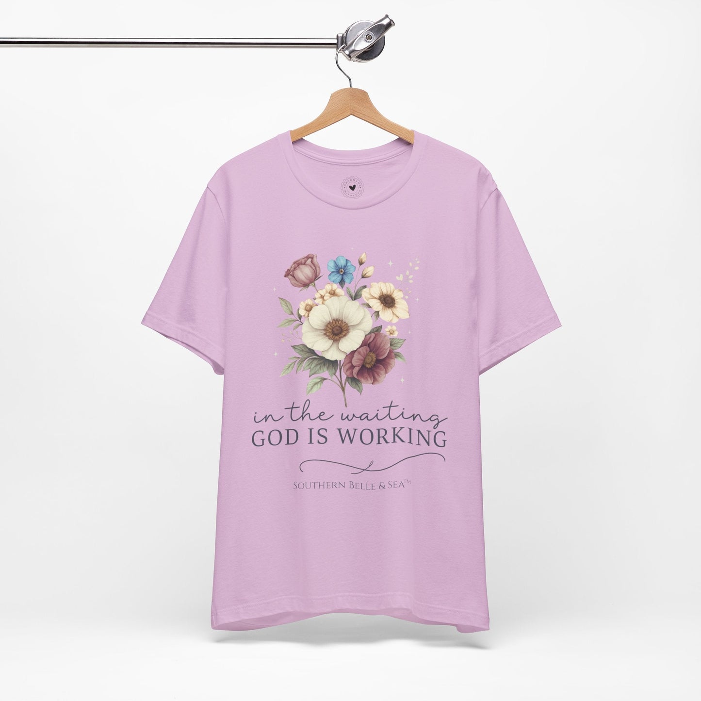 “In The Waiting God Is Working” Tee — 10 Colors | Southern Belle & Sea™ - Southern Belle & Sea