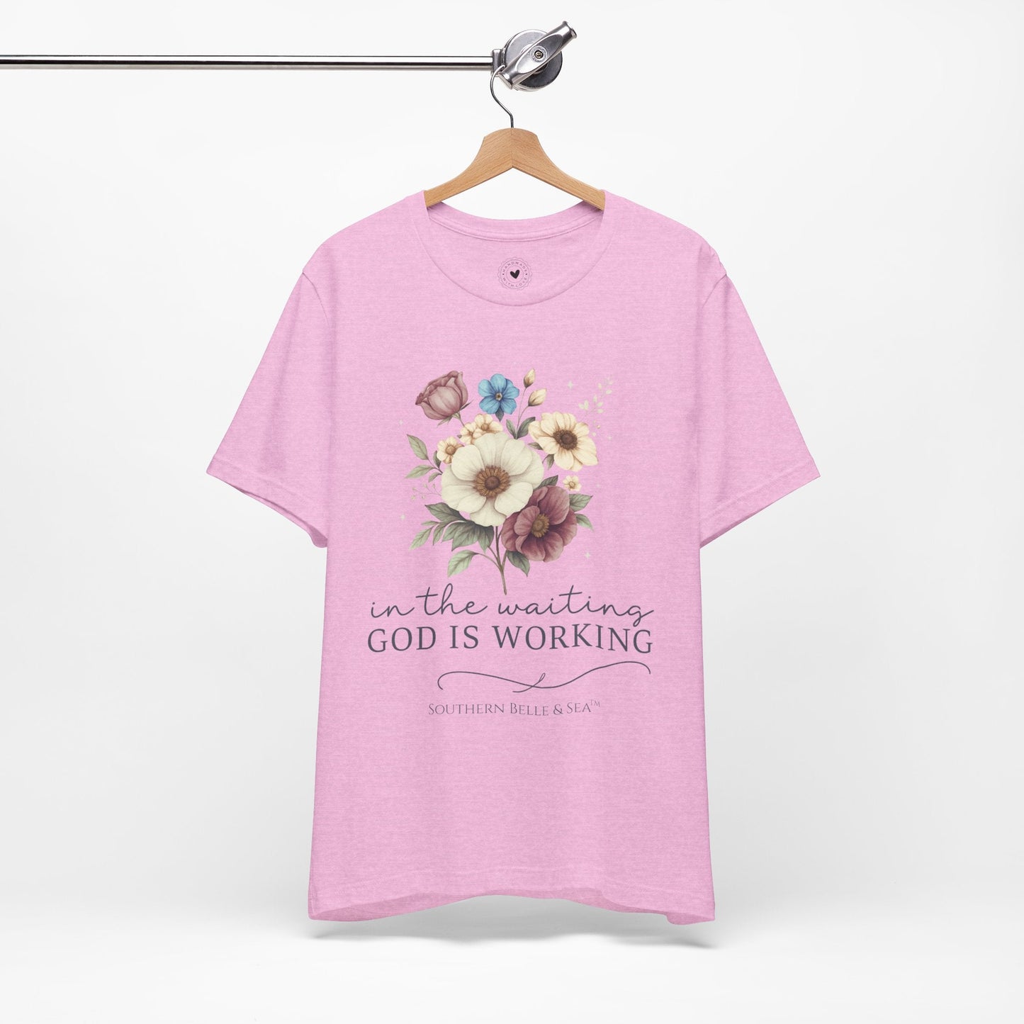 “In The Waiting God Is Working” Tee — 10 Colors | Southern Belle & Sea™ - Southern Belle & Sea
