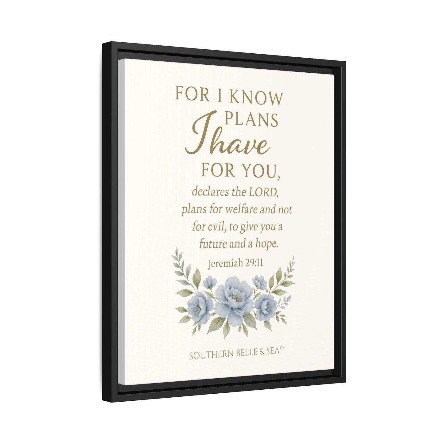 Jeremiah 29:11 Canvas Wall Art — For I Know the Plans | Southern Belle & Sea™ - Southern Belle & Sea