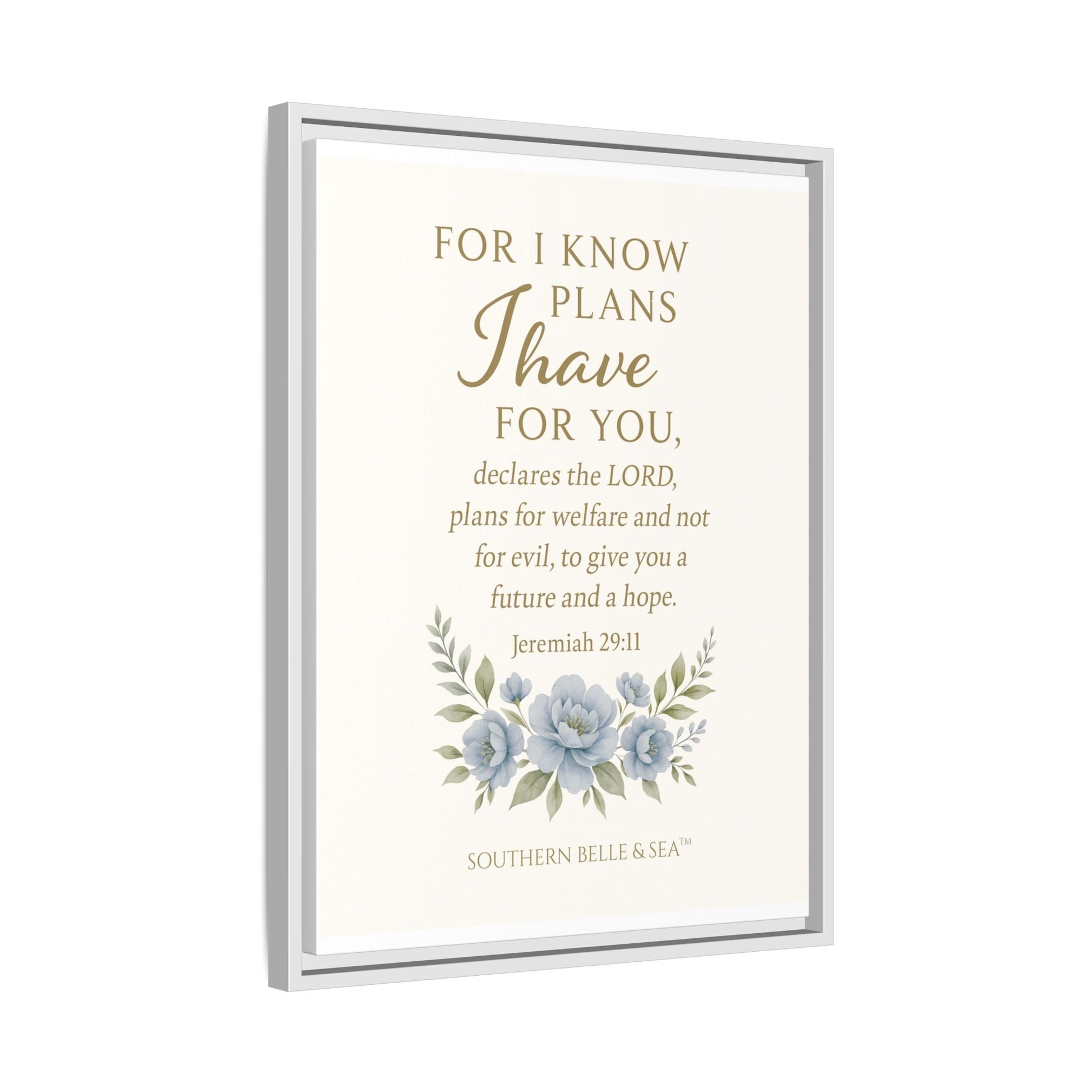 Jeremiah 29:11 Canvas Wall Art — For I Know the Plans | Southern Belle & Sea™ - Southern Belle & Sea