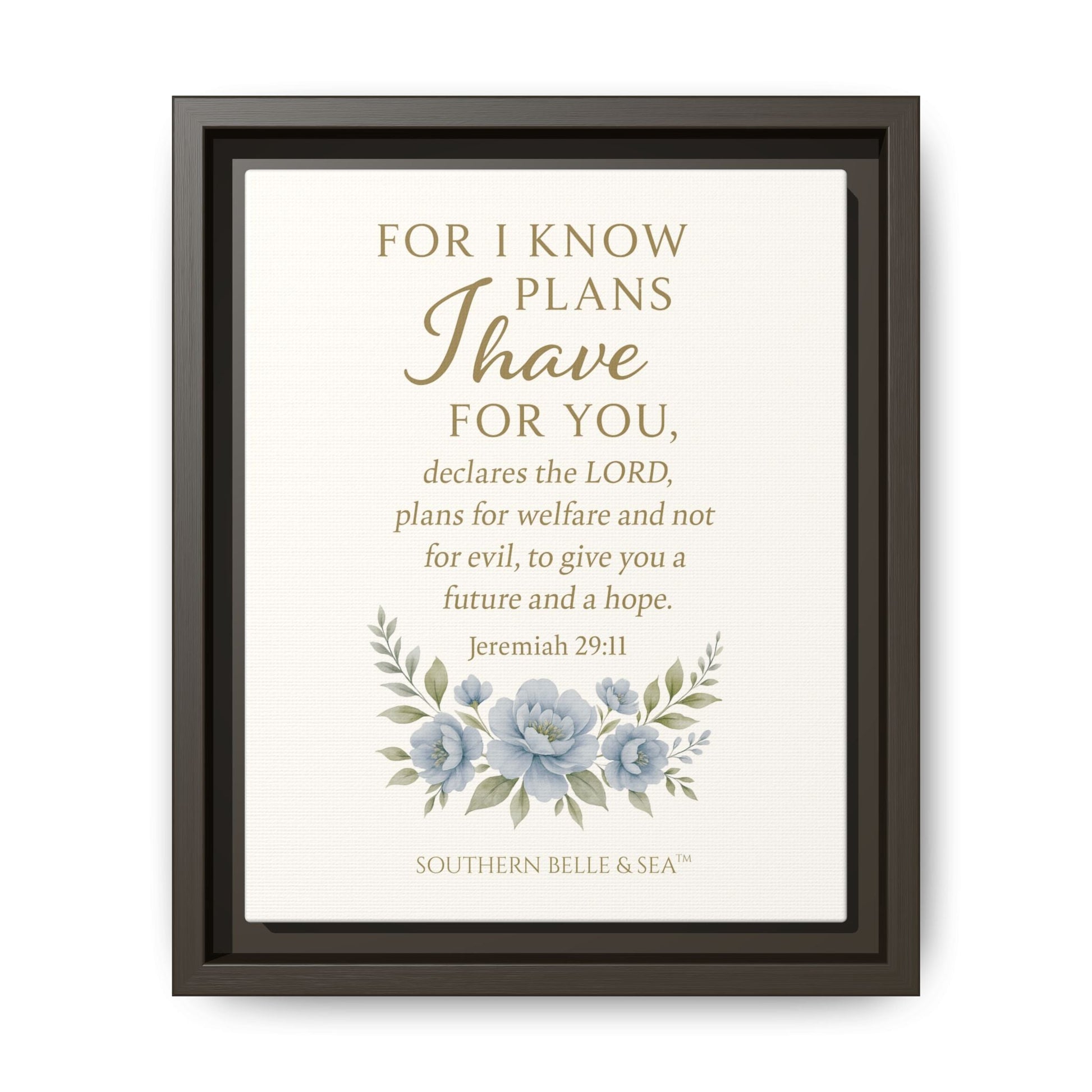 Jeremiah 29:11 Canvas Wall Art — For I Know the Plans | Southern Belle & Sea™ - Southern Belle & Sea