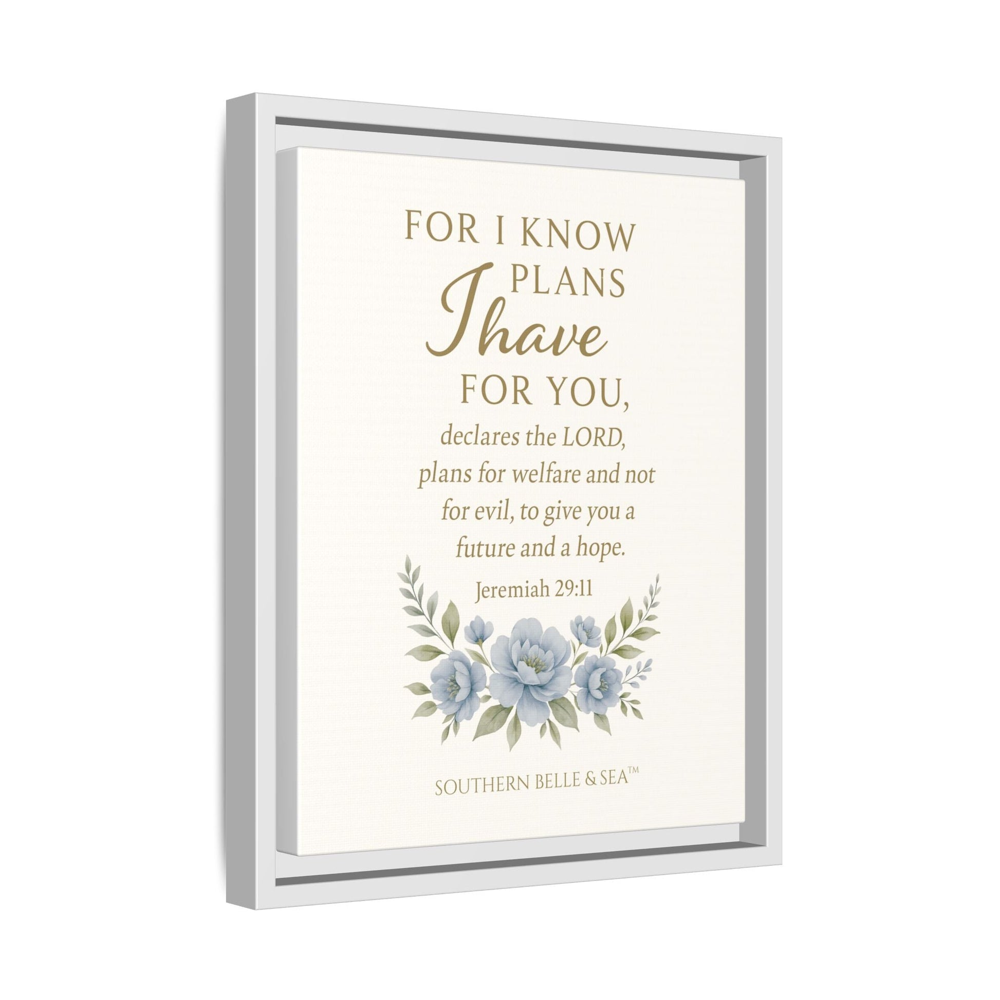Jeremiah 29:11 Canvas Wall Art — For I Know the Plans | Southern Belle & Sea™ - Southern Belle & Sea