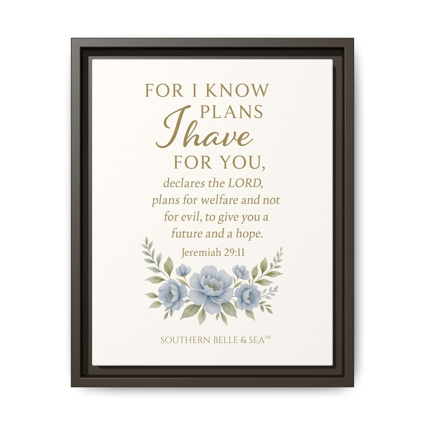 Jeremiah 29:11 Canvas Wall Art — For I Know the Plans | Southern Belle & Sea™ - Southern Belle & Sea