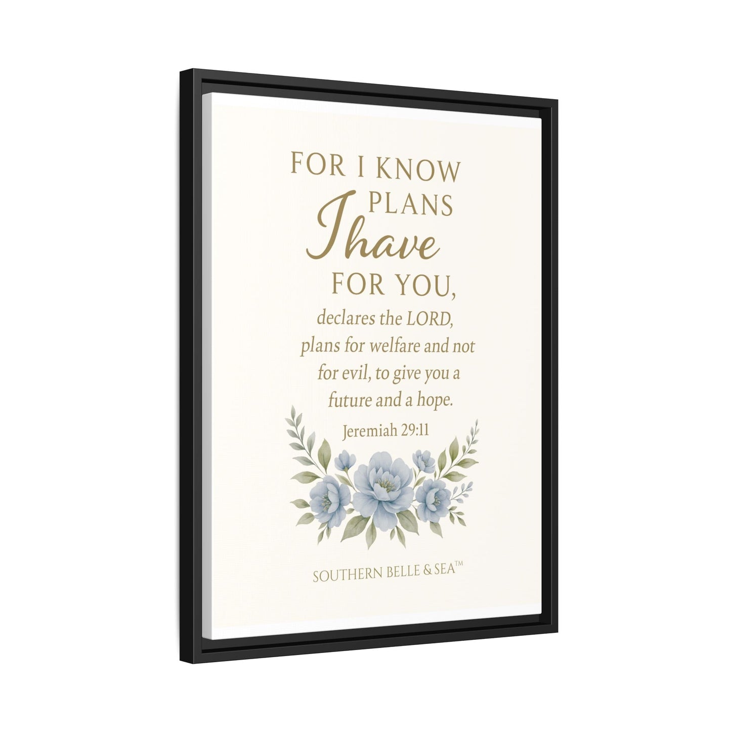 Jeremiah 29:11 Canvas Wall Art — For I Know the Plans | Southern Belle & Sea™ - Southern Belle & Sea