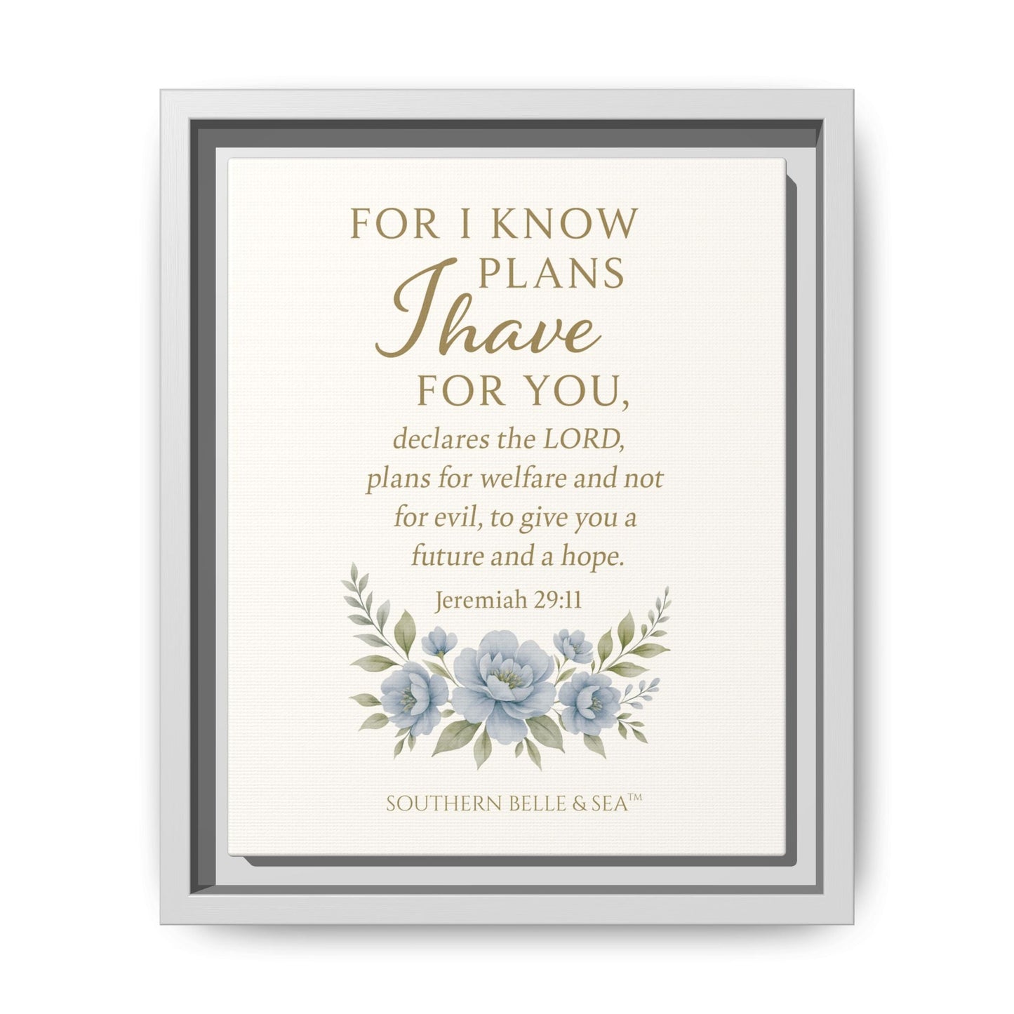 Jeremiah 29:11 Canvas Wall Art — For I Know the Plans | Southern Belle & Sea™ - Southern Belle & Sea