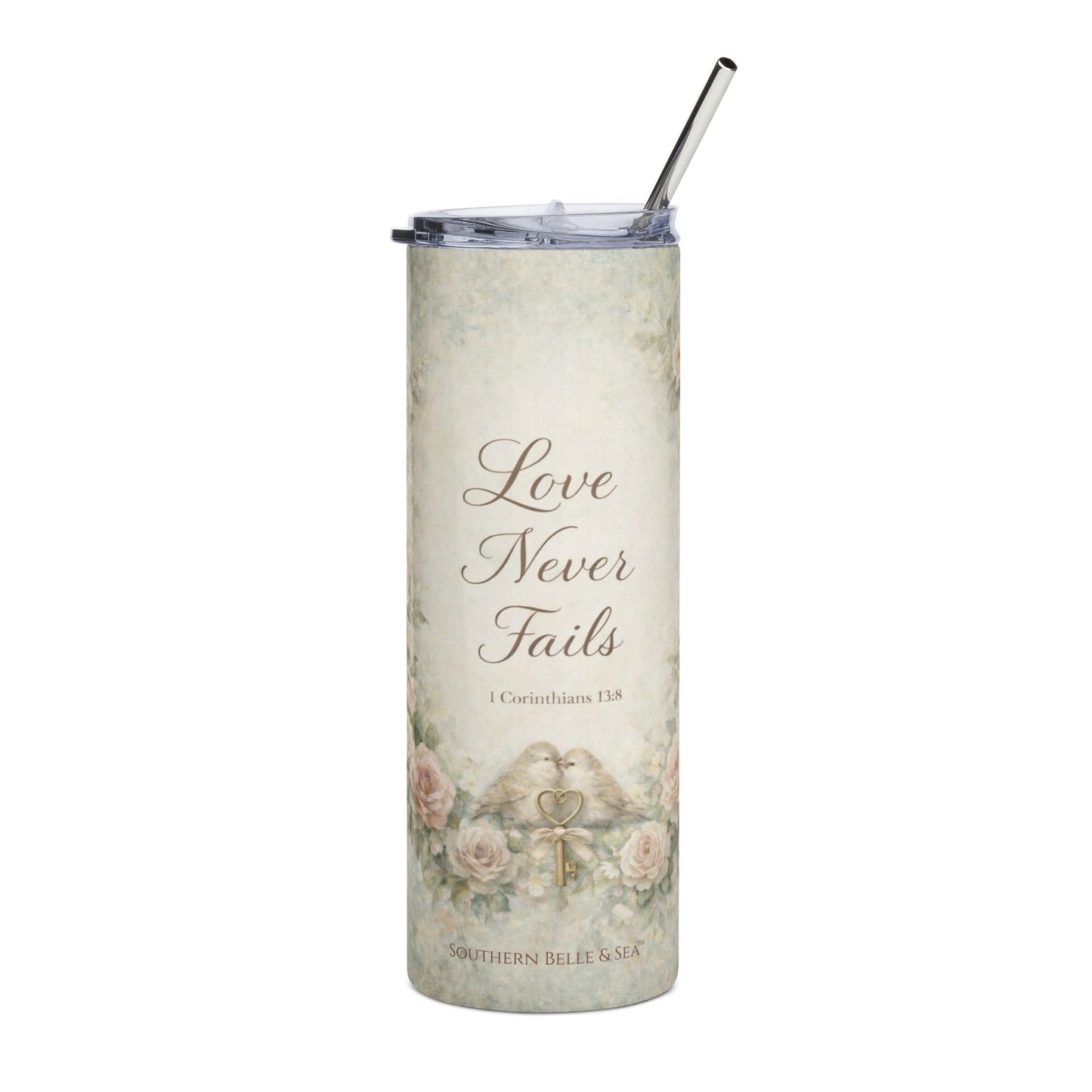 Love Never Fails 20oz Tumbler (1 Corinthians 13:8) — Magnolia Sips™ | Southern Belle & Sea™ - Southern Belle & Sea