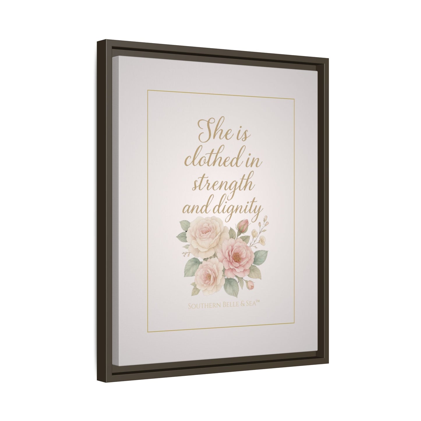 She Is Clothed in Strength & Dignity — Limited Edition Framed Canvas Wall Art | Southern Belle & Sea™ - Southern Belle & Sea