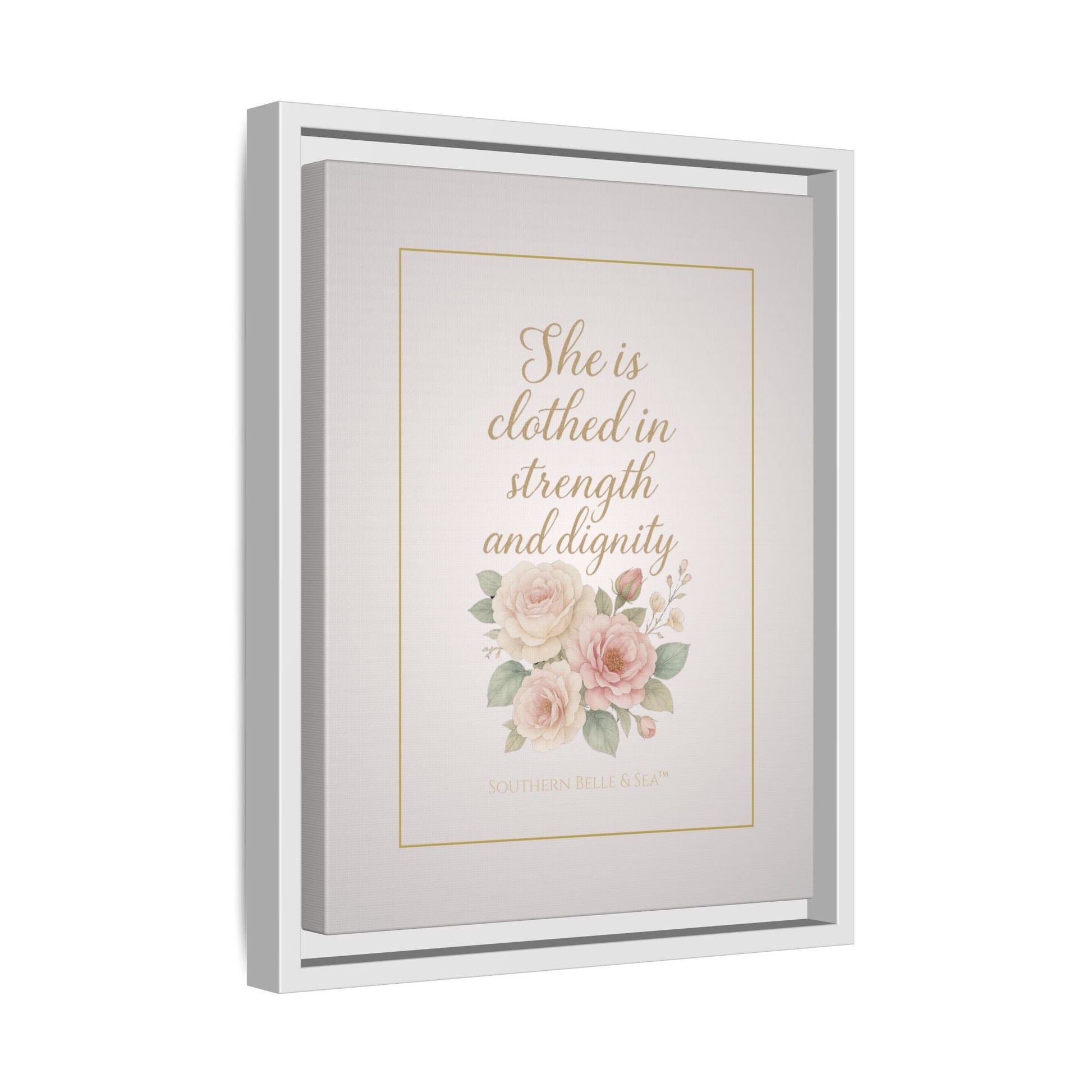 She Is Clothed in Strength & Dignity — Limited Edition Framed Canvas Wall Art | Southern Belle & Sea™ - Southern Belle & Sea