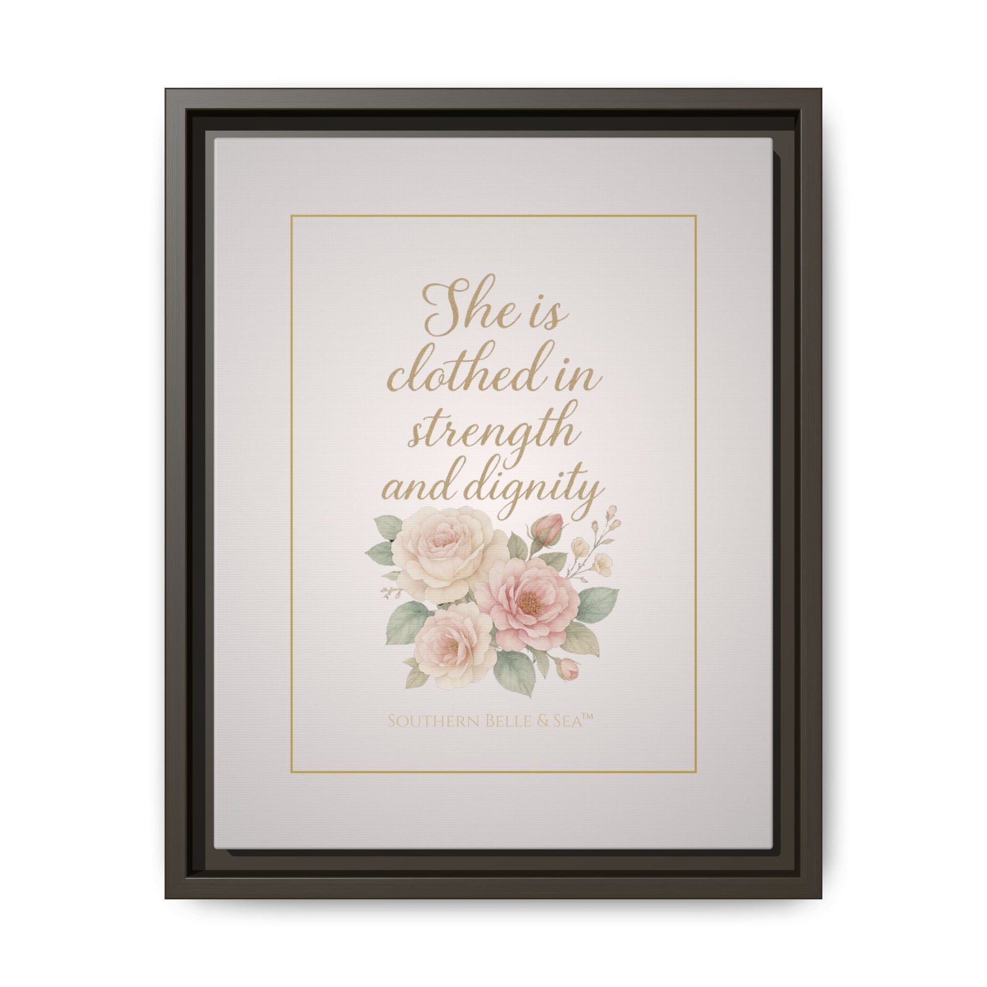 She Is Clothed in Strength & Dignity — Limited Edition Framed Canvas Wall Art | Southern Belle & Sea™ - Southern Belle & Sea