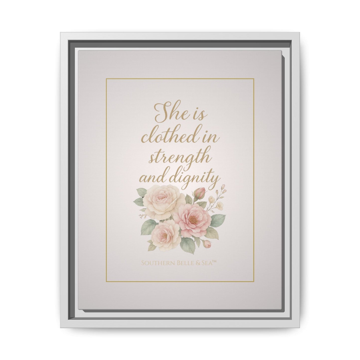 She Is Clothed in Strength & Dignity — Limited Edition Framed Canvas Wall Art | Southern Belle & Sea™ - Southern Belle & Sea