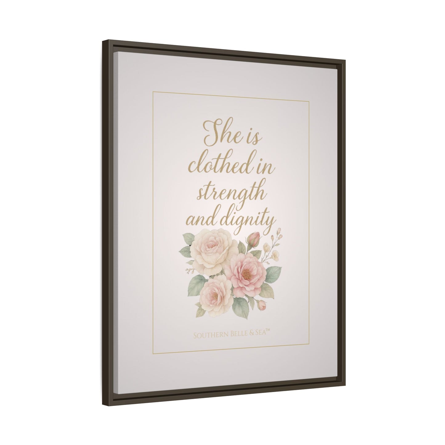 She Is Clothed in Strength & Dignity — Limited Edition Framed Canvas Wall Art | Southern Belle & Sea™ - Southern Belle & Sea