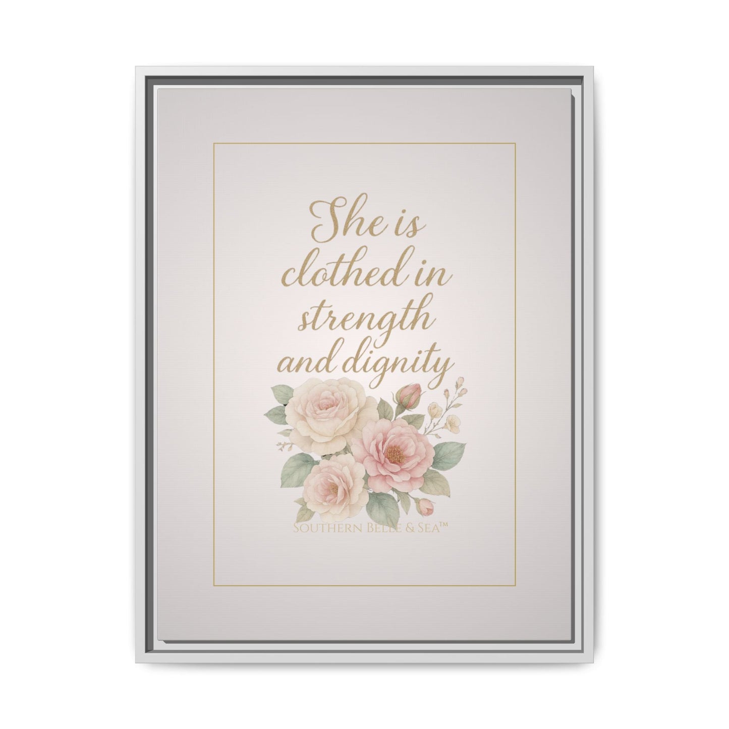 She Is Clothed in Strength & Dignity — Limited Edition Framed Canvas Wall Art | Southern Belle & Sea™ - Southern Belle & Sea