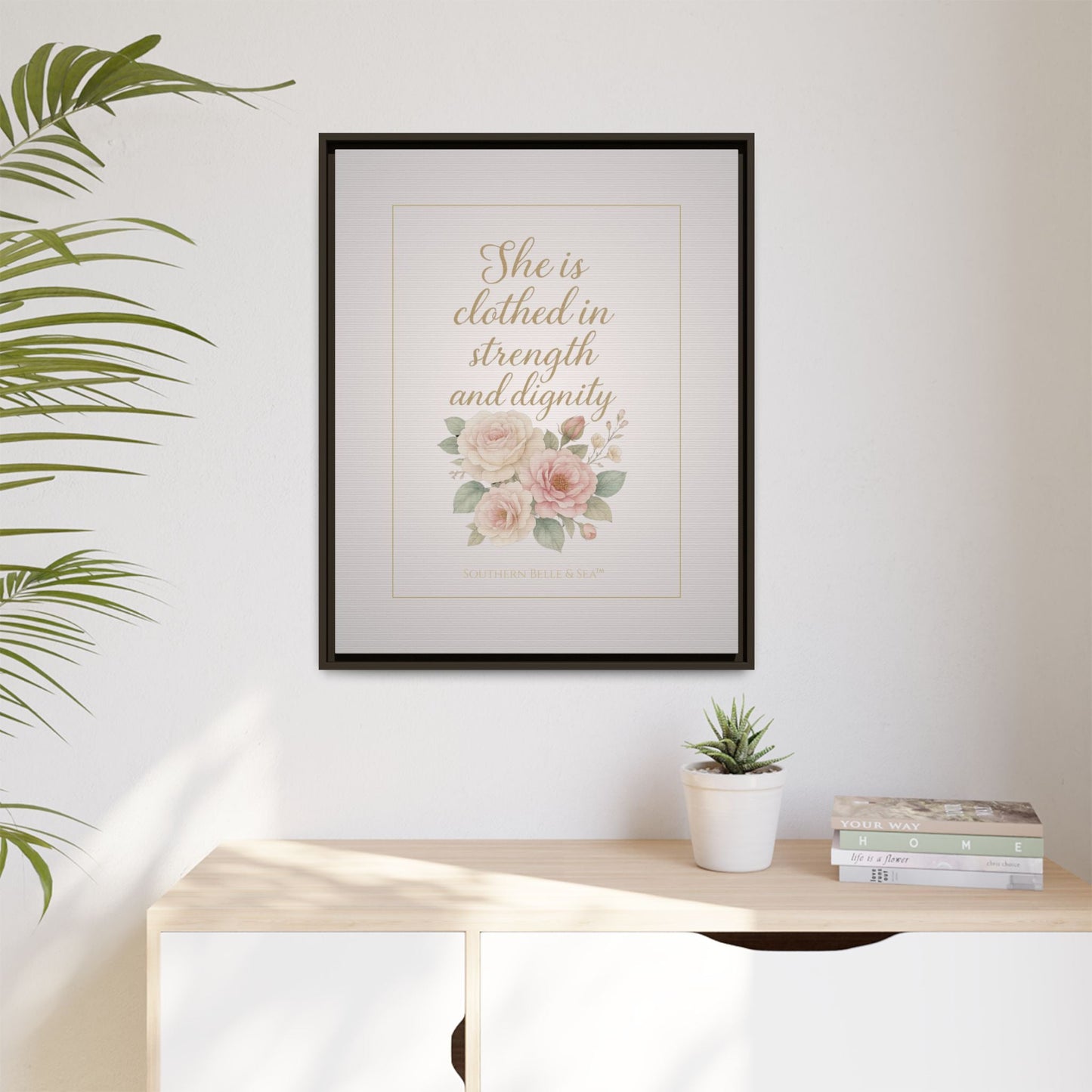 She Is Clothed in Strength & Dignity — Limited Edition Framed Canvas Wall Art | Southern Belle & Sea™ - Southern Belle & Sea